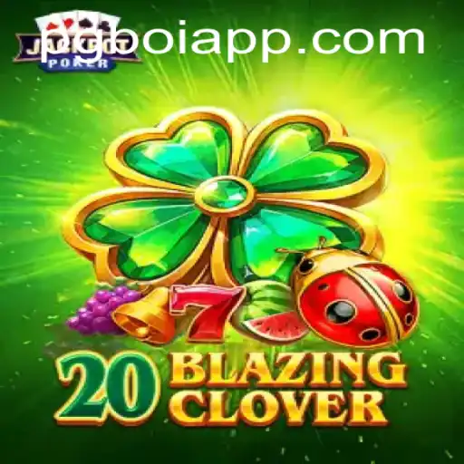 Explorando o Mundo de 20BlazingClover: Um Novo Jogo Empolgante